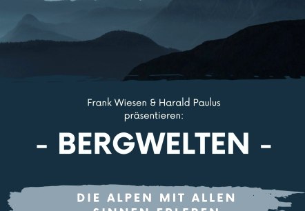 Bergwelten, © Frank Wiesen