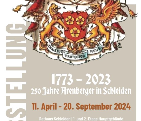 Ausstellung: 250 Jahre Aremberger in Schleiden, © Stadt Schleiden/Kerstin Wielspütz
